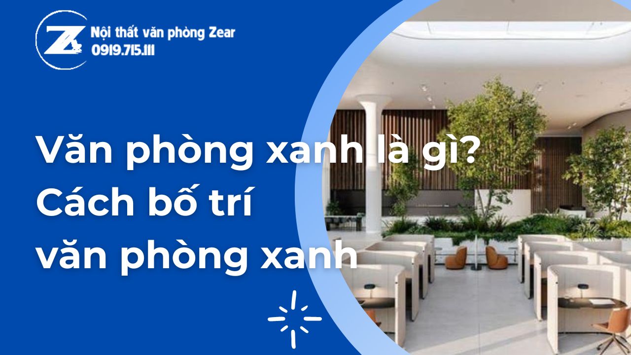 văn phòng xanh là gì