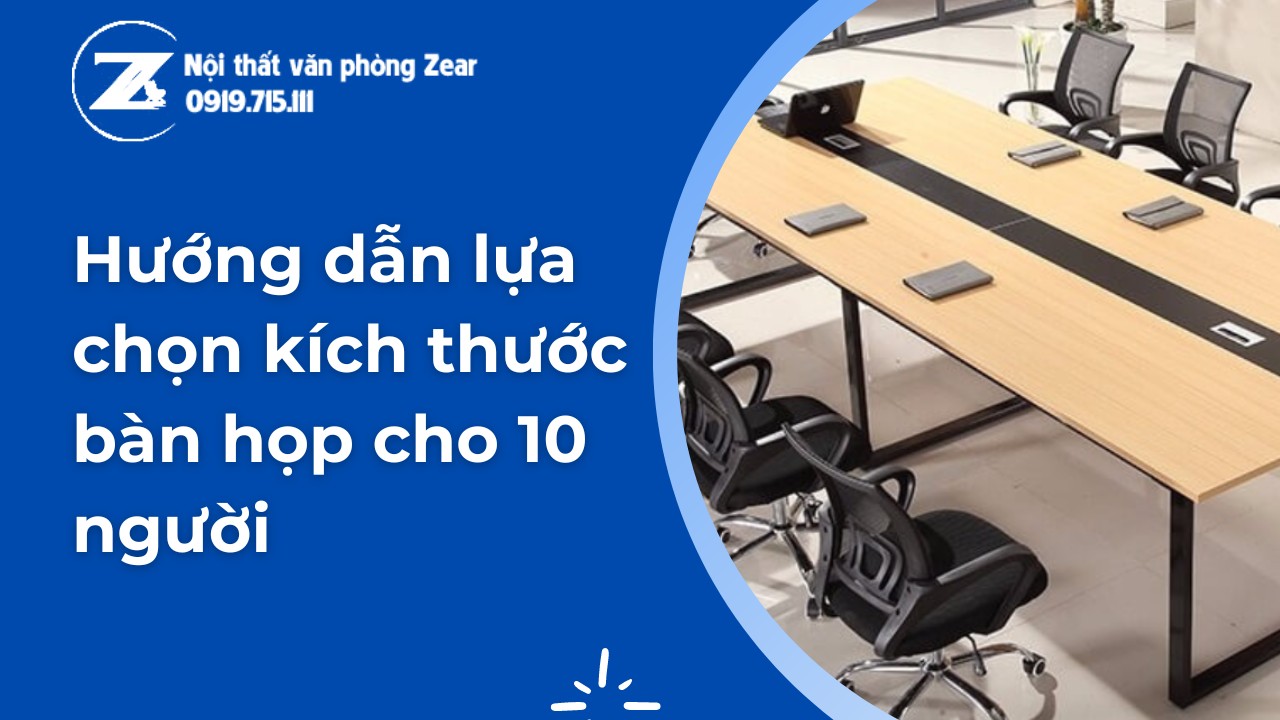 Kích thước bàn họp cho 10 người